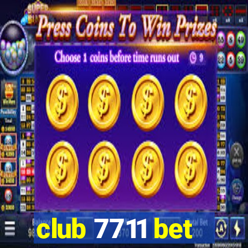 club 7711 bet